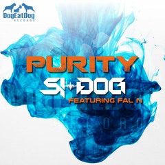 Si-Dog Feat. Fal N - Purity (DEDR CUT) Pre-Order on Beatport NOW.