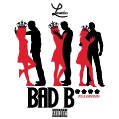 Bad Bitch (Juslemmieknow)