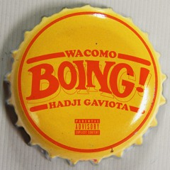 BOING! - Wacomo x Hadji Gaviota