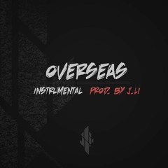 Overseas Instrumental (Prod. J.Li)