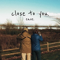 close to you.