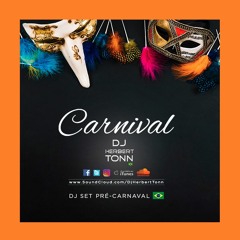 PRÉ-CARNAVAL 2019 by DJ HERBERT TONN