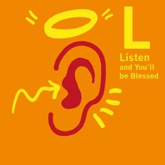 L di Listen, and You'll Be Blessed