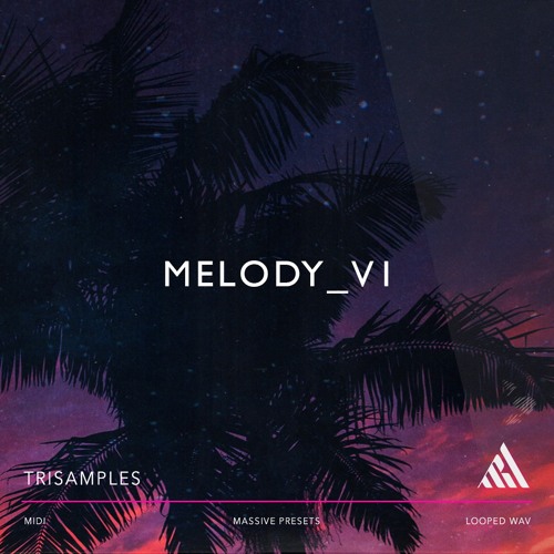TriSamples - Melody V1 [Free Download]