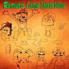 Ramuto - Game Starts Now