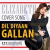 Dil Diyaan Gallan