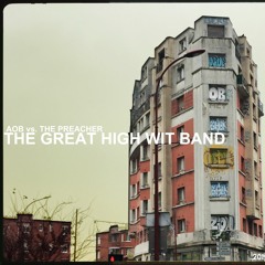 The Great High Wit Band #12