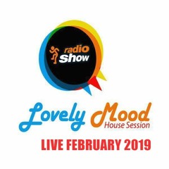 Dj Gigi Frassanito - Lovely Mood House Session Live February 2019