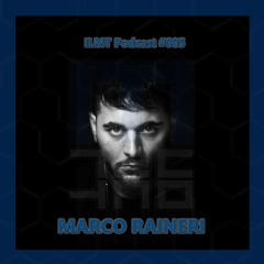 Marco Raineri - ILMT Podcast 005