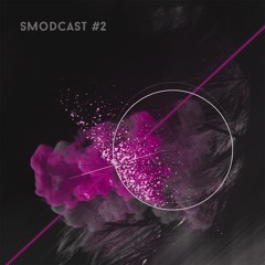 S.M.O.D. - Smodcast #2