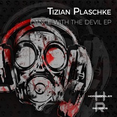 Tizian Plaschke - Dance With The Devil