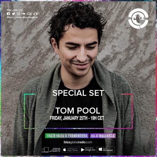 TOM POOL LIVE @ IBIZA GLOBAL RADIO 25 I 01 I 19
