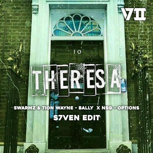 Stream DTG - THERESA (BALLY X OPTIONS S7VEN EDIT) by √49 | Listen online  for free on SoundCloud