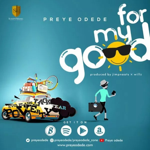 Preye Odede - For My Good || WhiteMp3Vibes.Com