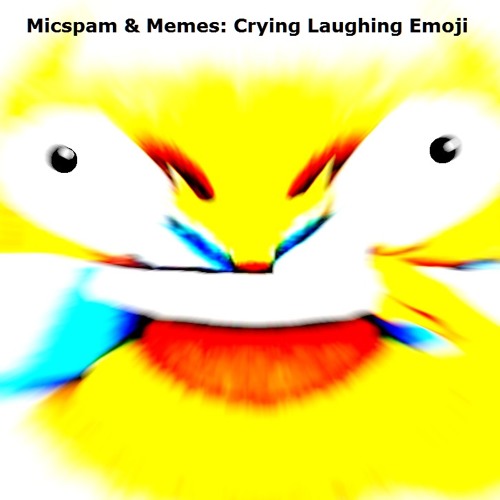 MÉªá´„sá´˜á´€á´� É´x27 Má´‡á´�á´‡s Crying Laughing Emoji By.