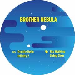 Premiere: Brother Nebula - Sky Walking