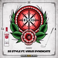 IVORY - 93 Style (Explicit Remix)