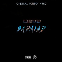 Eloquent DiDon - Badmind (Official Audio)