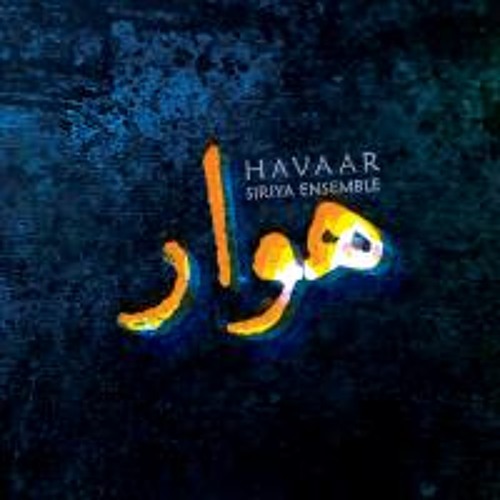Siriya Ensemble - Havaar | سیریا - هوار