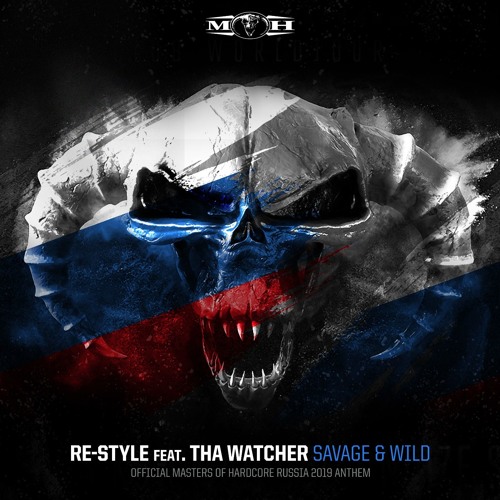 Re-Style ft Tha Watcher - Savage & Wild