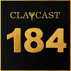 CLAPCAST #184