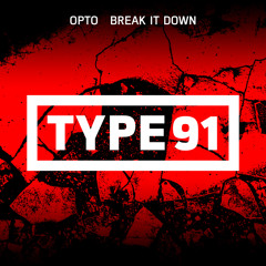 OPTO - Break It Down