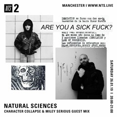 NTS January 2019 • Character Collapse & Miley Serious Guest Mix