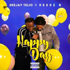 Dj Telio & Deedz B - Happy Day (Dj Bruno Neto Intro Extend Mix)