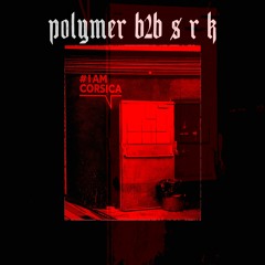 Polymer b2b S R K @ Jaded (7/10/2018)