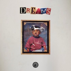 Dreams (Prod. Gravez)