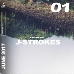 Session #01 ft. DJ J-Strokes