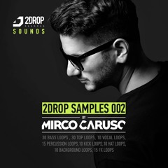 2DROP SAMPLES 002 by MIRCO CARUSO