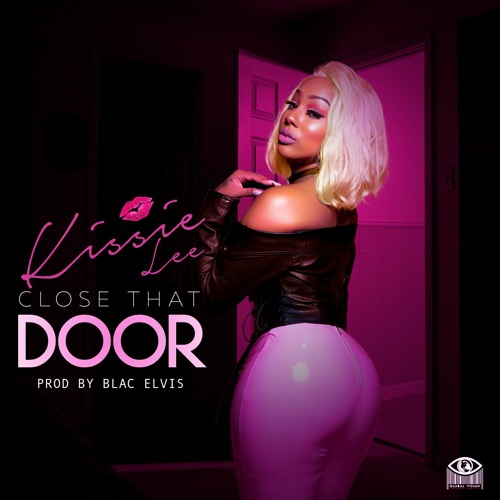 Close The Door ( Prod. by Blac Elvis )