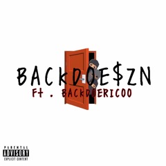 Backdoe$ZN (ft. Backdoericoo) IG@BACKDOEA