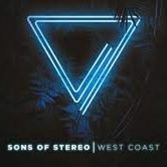 Sons Of Stereo - West Coast