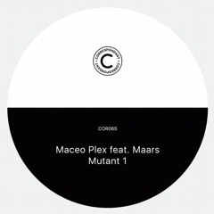 Maceo Plex - Mutant Disco ft.Maars (Smiddie Reboot)