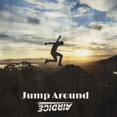 AirDice - Jump Around Booty