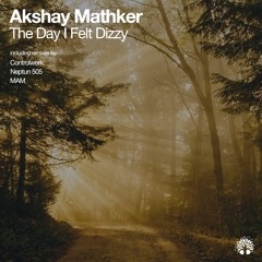 [ETREE310] Akshay Mathker - The Day I Felt Dizzy