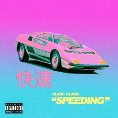 Speeding [Prod. ICYTWAT]