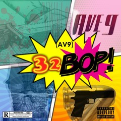 (AV9) Shegz X Rose X Smoki X Swift - 32 BOP (Official Audio)