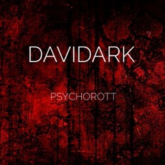 DAVIDARK - PsychoroTT