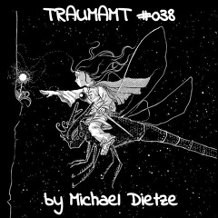 Traumamt #038 // by Michael Dietze // 30.01.2019