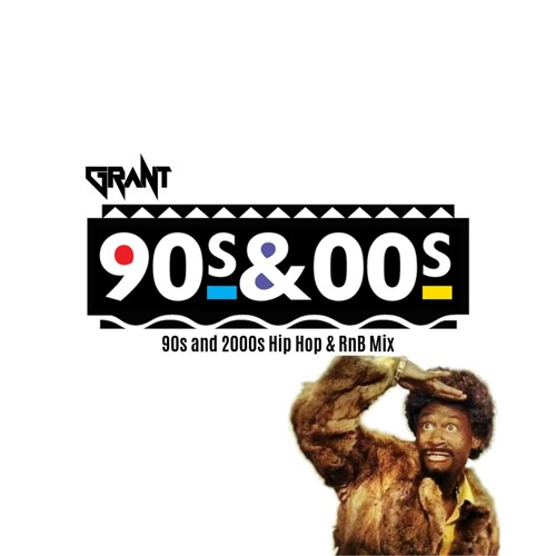 90s And 00s Hip Hop Rnb Mix By Dj Grant 90s And 00s Hip Hop Rnb Mix By Dj Grant