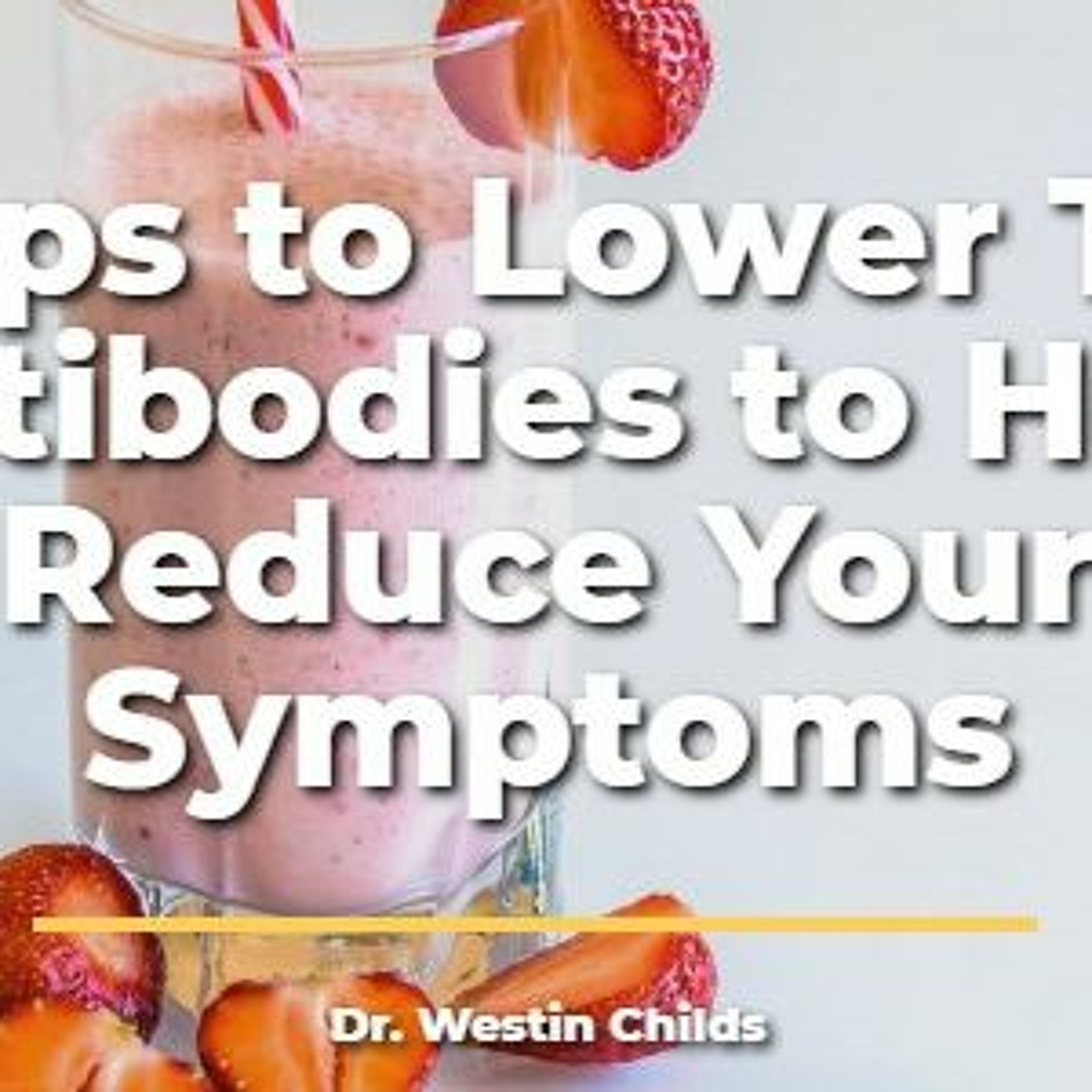 5 Natural Remedies for Hashimoto's to Help Reduce Thyroid Antibodies