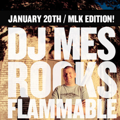 DJ Mes Live at Flammable Sundays (MLK Edition 01.20.19)