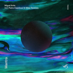 Miguel Ante - Mantra (Original Mix)