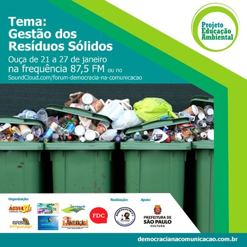 Stream Projeto Educação Ambiental - Tema: Gestão dos Resíduos Sólidos by  Forum Comunicação | Listen online for free on SoundCloud
