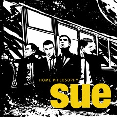 SUE Snippet 2009 Home Philosophy (Debut-LP)