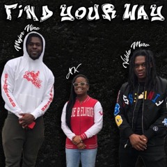 Find Your Way (feat. Kiddo Marv & Major Nine)