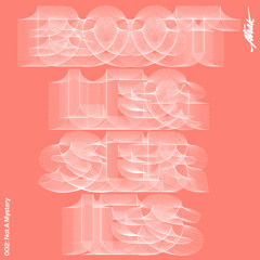 Bootleg Series 002: Not A Mystery